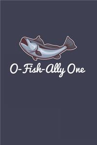 O-Fish-Ally One