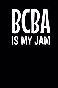 BCBA Is My Jam