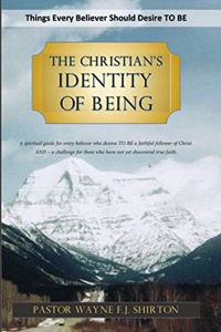 The Christian's Identity of Being