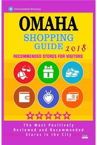 Omaha Shopping Guide 2018