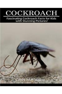 Cockroach: Fascinating Cockroach Facts for Kids with Stunning Pictures!