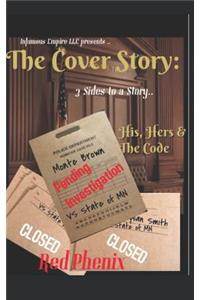 Cover Story .. 3 sides to a Story; His, Hers & The Code