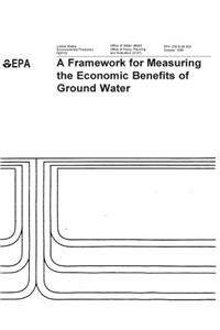 Framework for Measuring the Economic Benefits of Ground Water