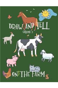 Draw and Tell Volume 2 -On the Farm