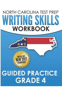 North Carolina Test Prep Writing Skills Workbook Guided Practice Grade 4