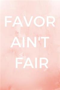 Favor Ain't Fair