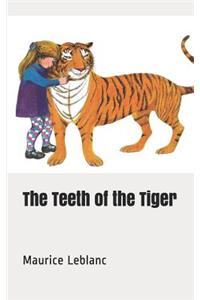 The Teeth of the Tiger