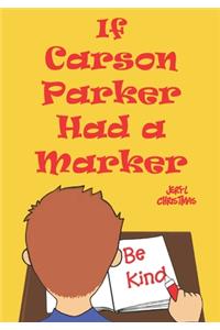 If Carson Parker Had a Marker