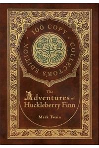 The Adventures of Huckleberry Finn (100 Copy Collector's Edition)