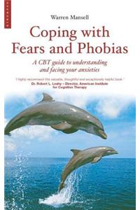 Coping with Fears and Phobias