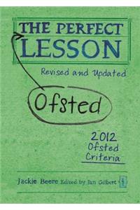 The Perfect (Ofsted) Lesson: Revised and Updated