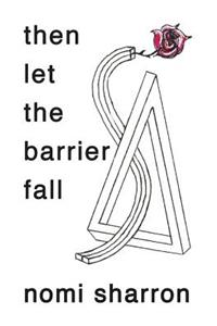 then let the barrier fall