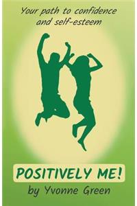 Positively Me!