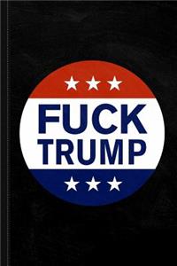 Fuck Trump 2020 Journal Notebook