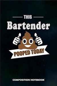 This Bartender Pooped Today