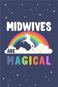 Midwives Are Magical Journal Notebook