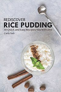 Rediscover Rice Pudding