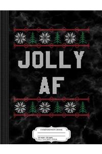 Jolly AF Funny Christmas Composition Notebook