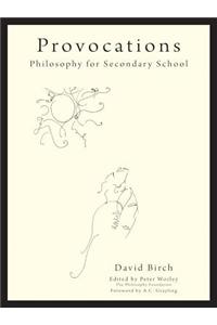 The Philosophy Foundation  Provocations