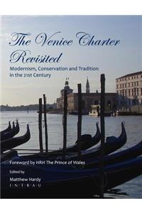 The Venice Charter Revisited