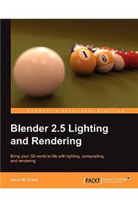 Blender 2.5 Lighting and Rendering