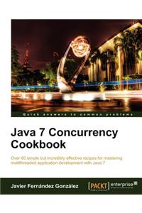 Java 7 Concurrency Cookbook