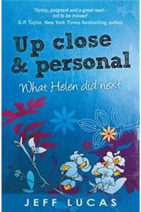 Up Close and Personal: What Helen Did Next