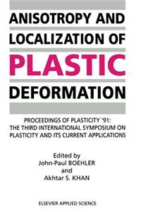 Anisotropy and Localization of Plastic Deformation