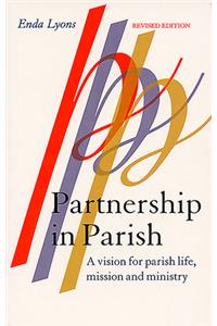 Partnership in Parish: A Vision for Parish Life, Mission and Ministry