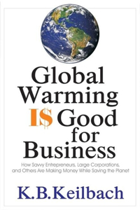 Global Warming Is Good for Business