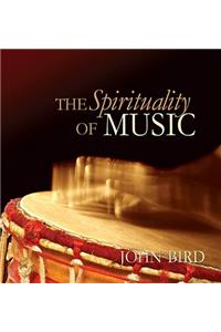 The Spirituality of Music