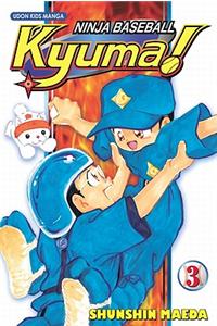 Ninja Baseball Kyuma!, Volume 3