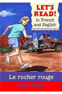 Red Rock/Le rocher rouge