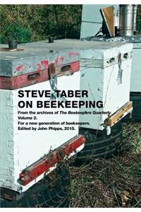 Steve Taber On Beekeeping, Volume 2