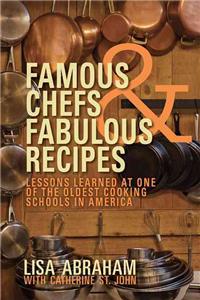 Famous Chefs & Fabulous Recipes