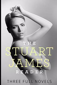 Stuart James Reader: Three Full Novels