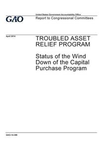 Troubled Asset Relief Program, status of the wind down of the Capital Purchase Program