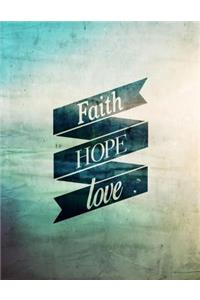 Faith Hope Love