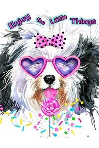 Enjoy the Little Things