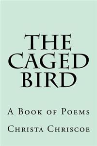 The Caged Bird