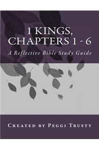 1 Kings, Chapters 1 - 6