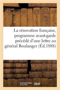 La Rénovation Française, Programme Avant-Garde Précédé d'Une Lettre Au Général Boulanger