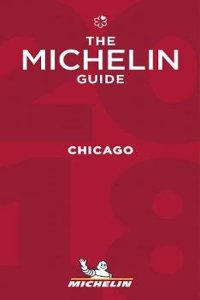 Michelin Guide Chicago 2018