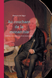 Au couchant de la monarchie