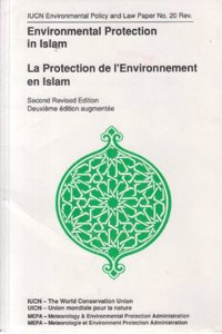 Basic Paper on the Islamic Principles for the Conservation of the Natural Environment