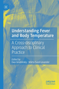 Understanding Fever and Body Temperature