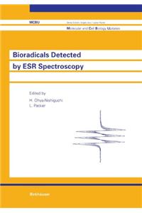 Bioradicals Detected by Esr Spectroscopy