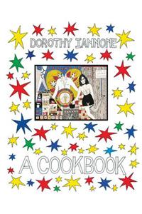 Dorothy Iannone: A Cookbook