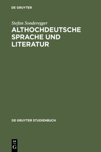 Althochdeutsche Sprache und Literatur