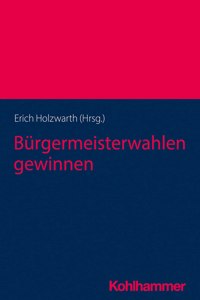 Burgermeisterwahlen Gewinnen